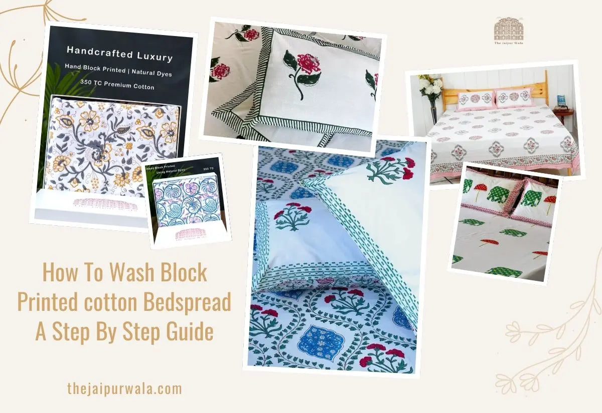 How To Wash Block Printed Cotton Bedspread: A Step By Step Guide